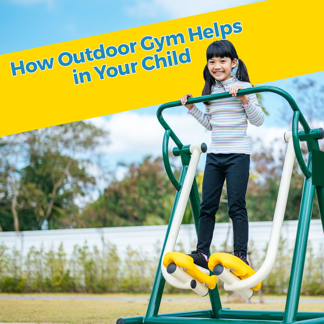 how outdoor gym helps in your child