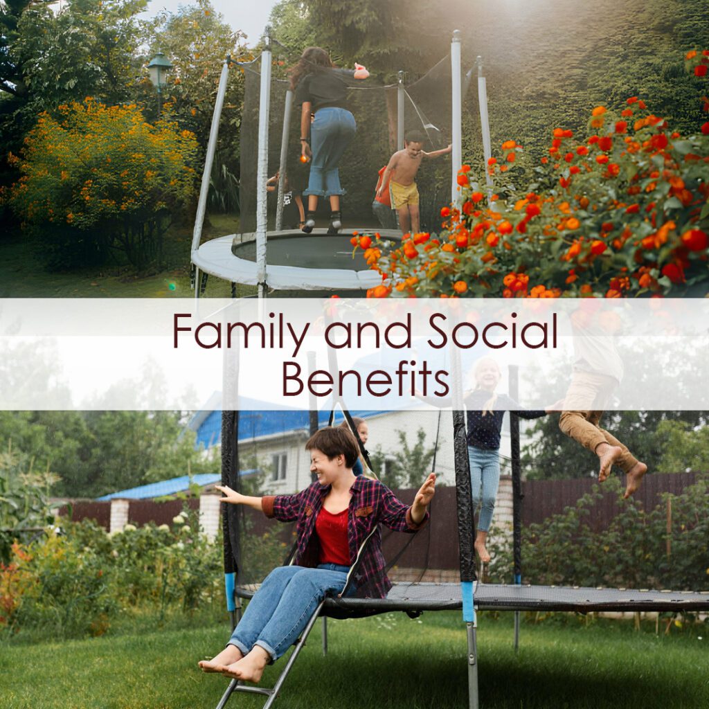 Family and Social Benefits