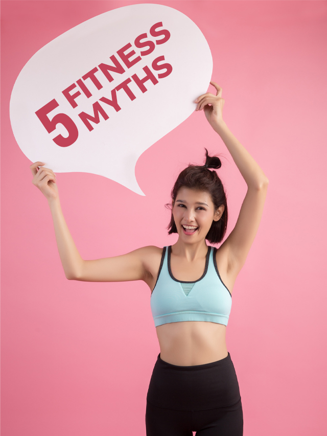 5 Fitness Myths That are Blindly Believed