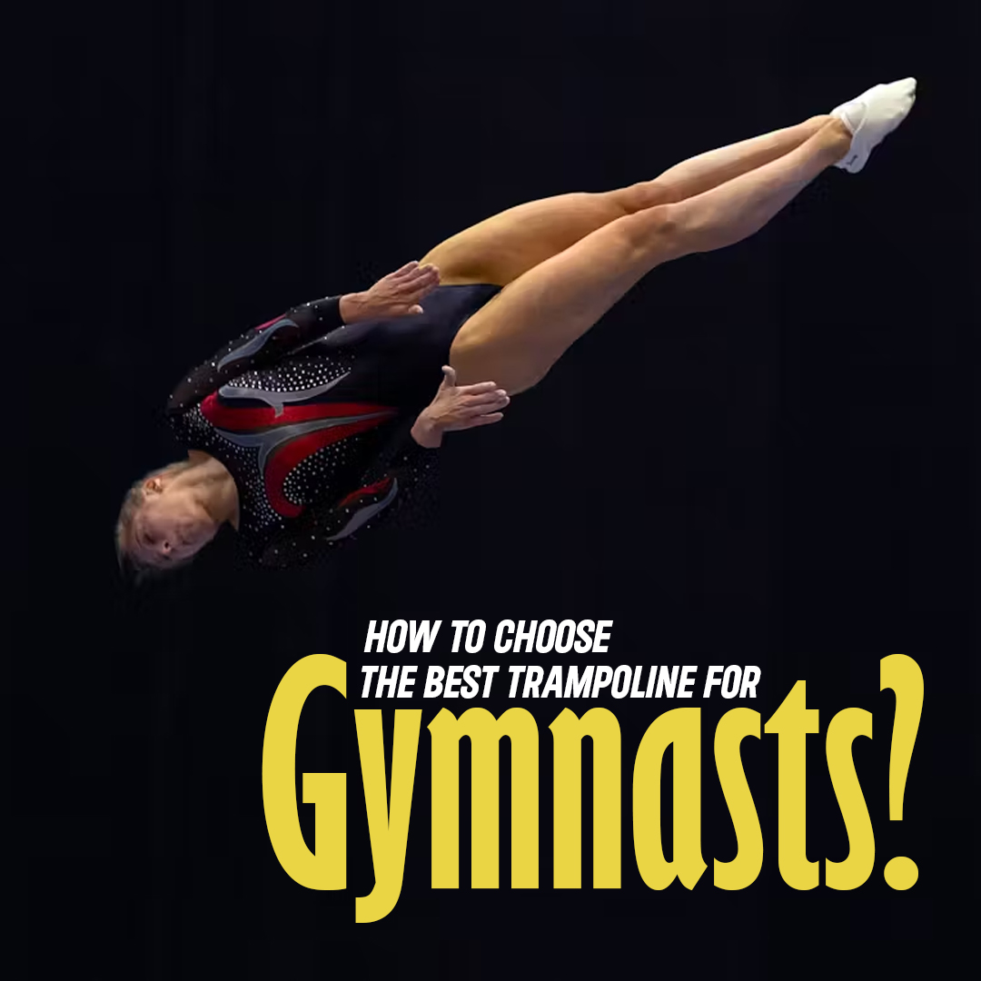 How to Choose The Best Trampoline for Gymnasts?