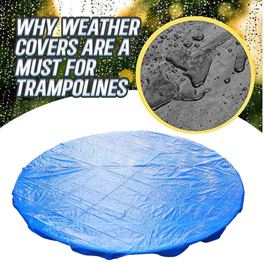 Jump into Safety – Why Weather Covers are a Must for Trampolines