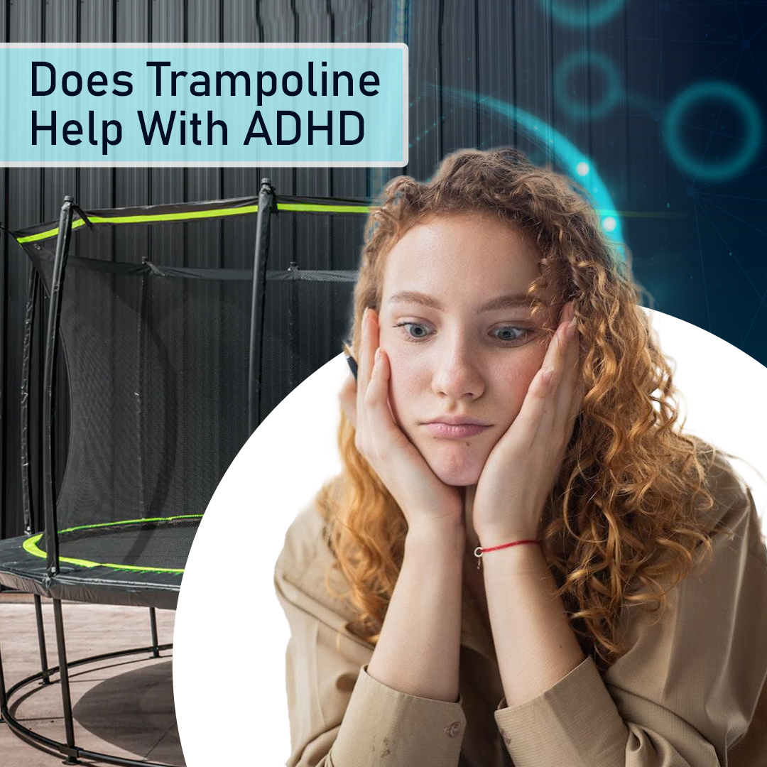 Does Trampoline Help With ADHD