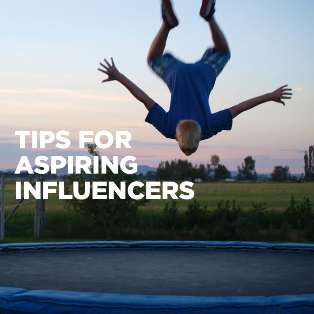 Tips for Aspiring Influencers - trampolines