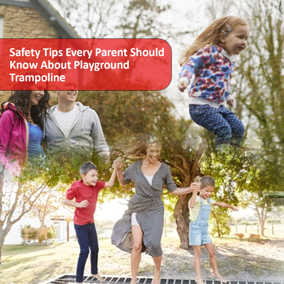 Safety tips for parents regarding playground trampolines