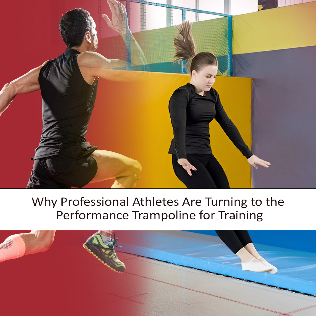 Why Professional Athletes Are Turning to the Performance Trampoline for Training