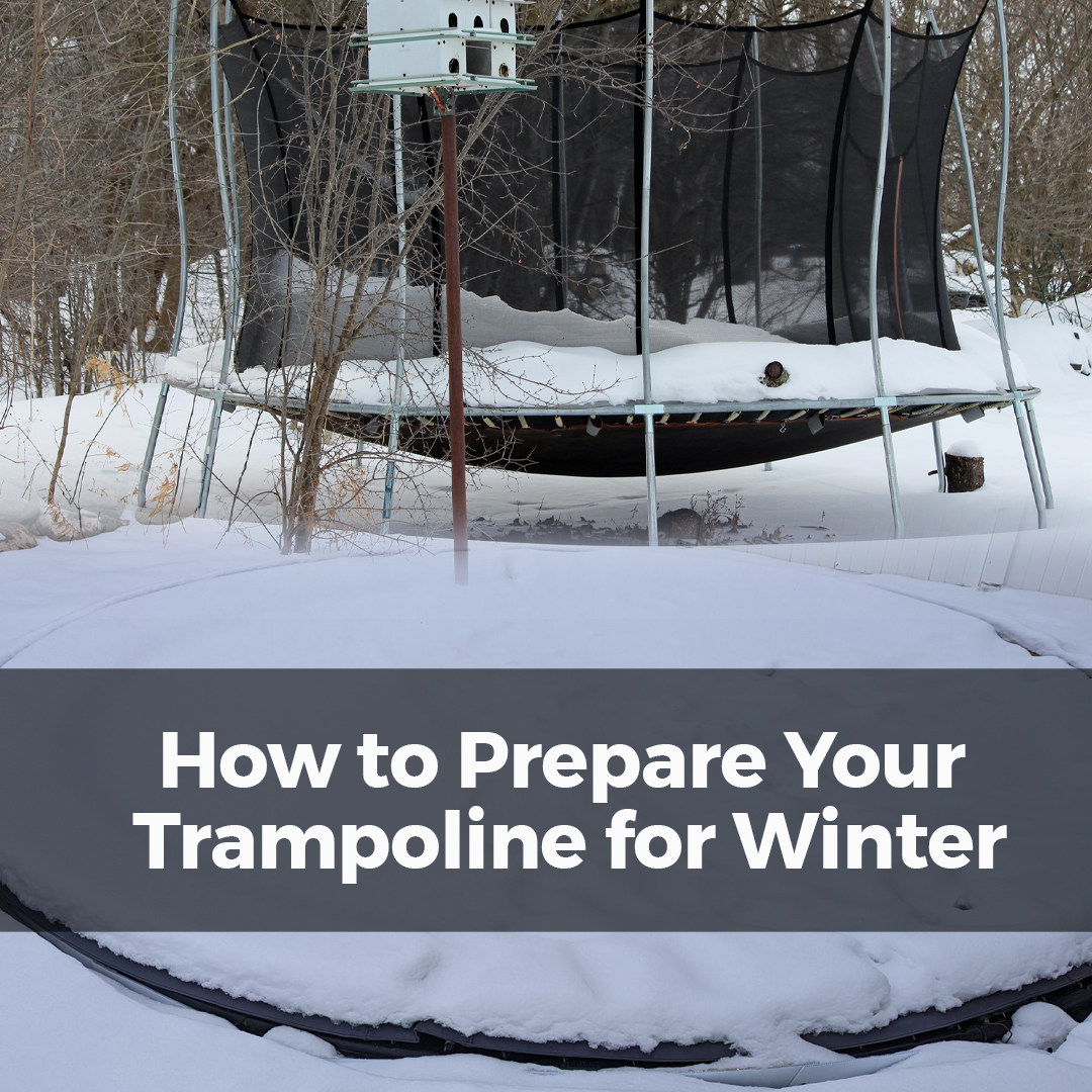 How to prepare your trampoline for Winters -Super Tramp Trampolines