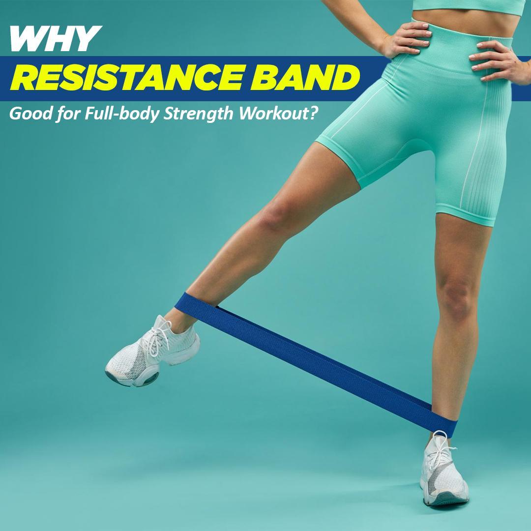 Why Resistance Band Good for Full-body Strength Workout?