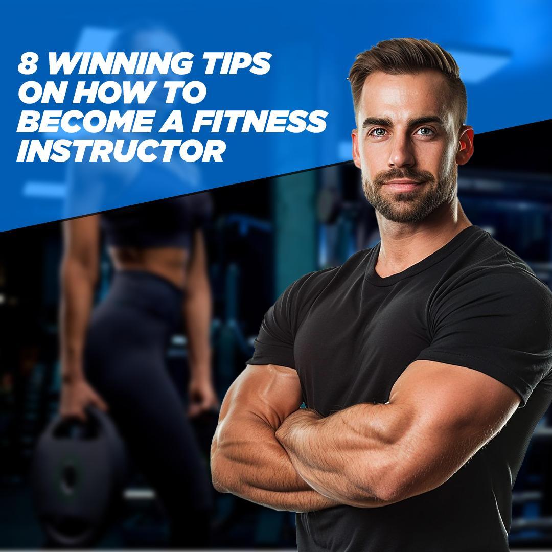 how to become fitness instructor