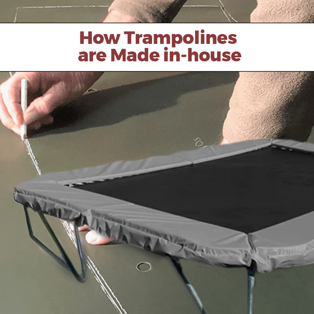 How Trampolines are Made in-house