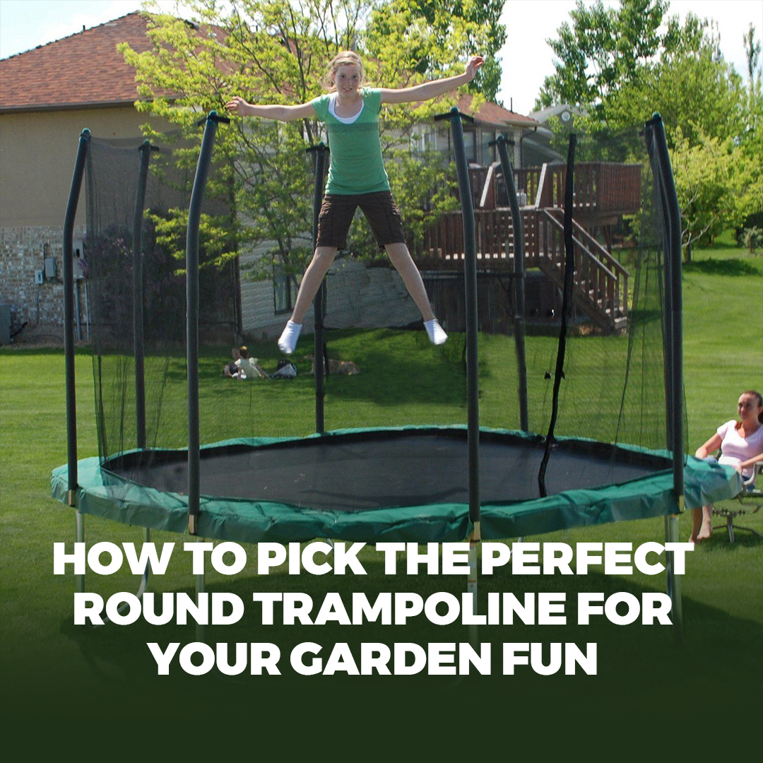 How to Pick the Perfect Round Trampoline for Your Garden Fun - round trampoline
