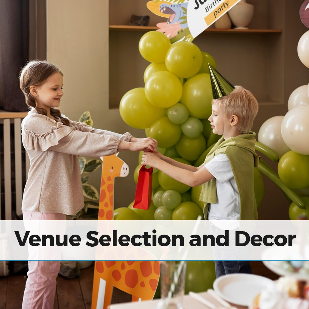 Venue Selection and Decor