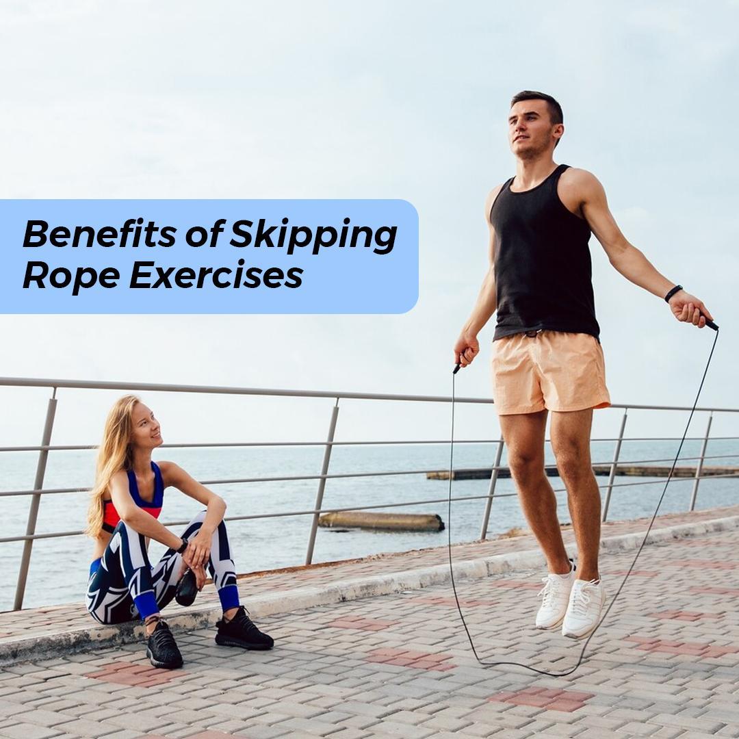 Benefits of Skipping Rope Exercises