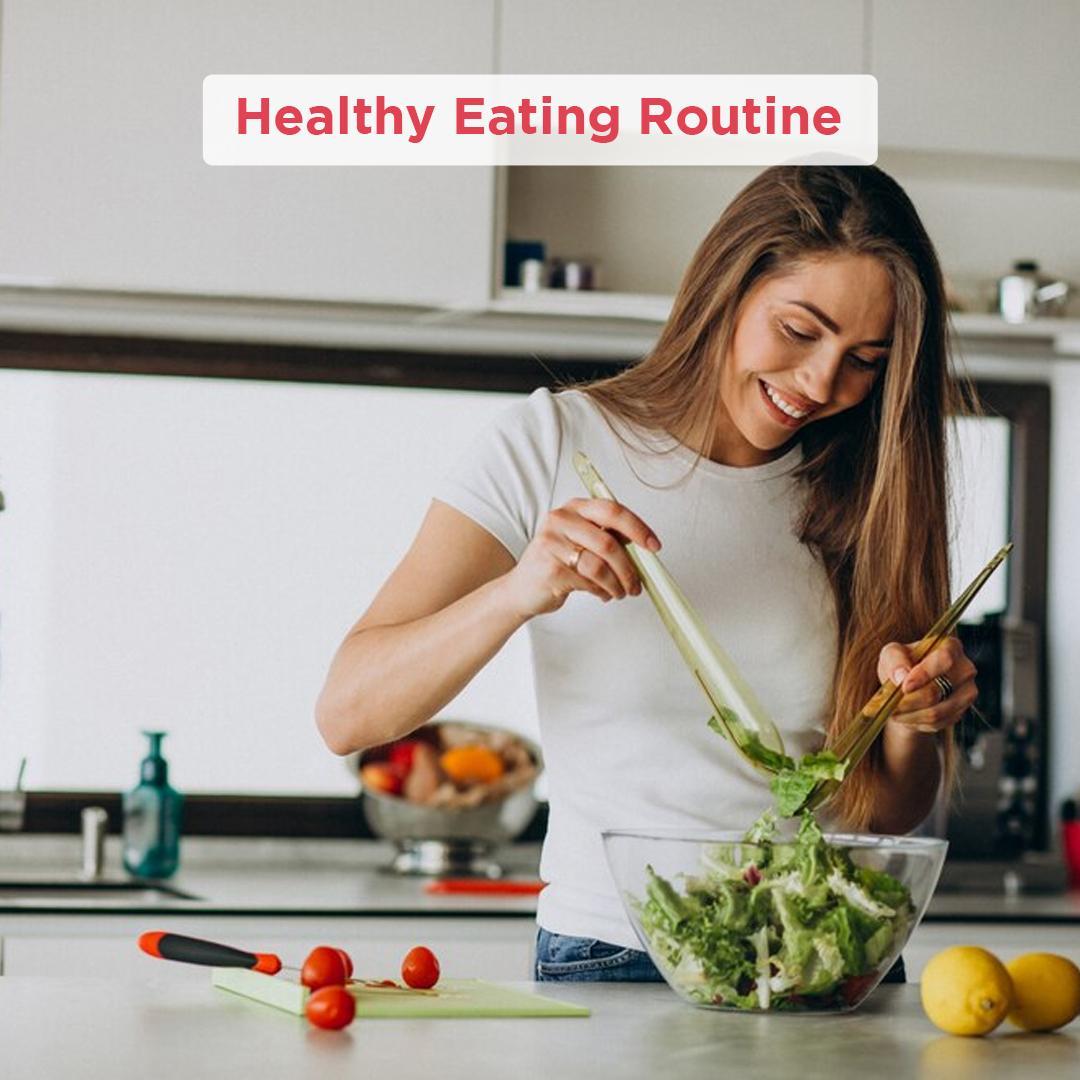 Healthy Eating Routine
