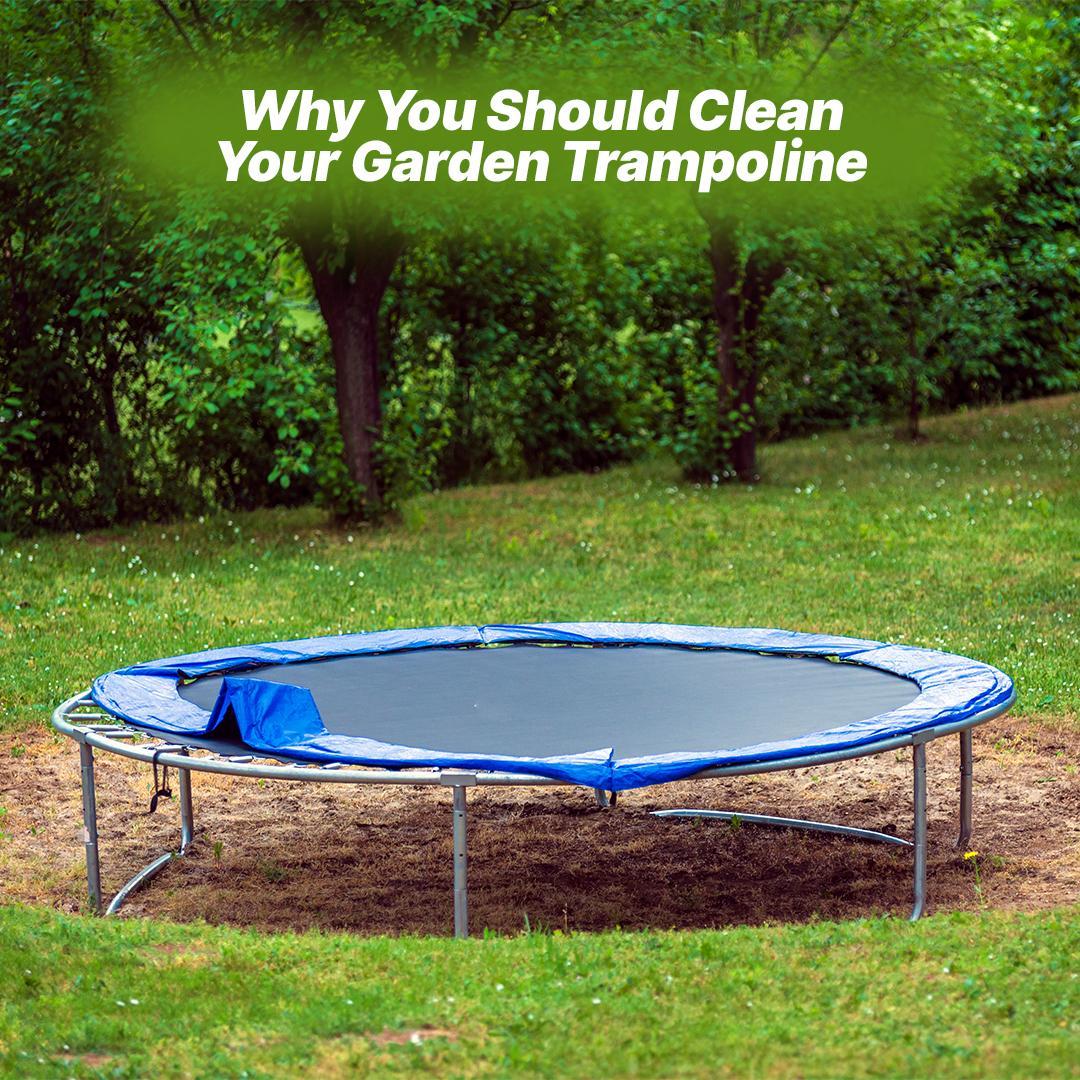 Why You Should Clean Your Garden Trampoline