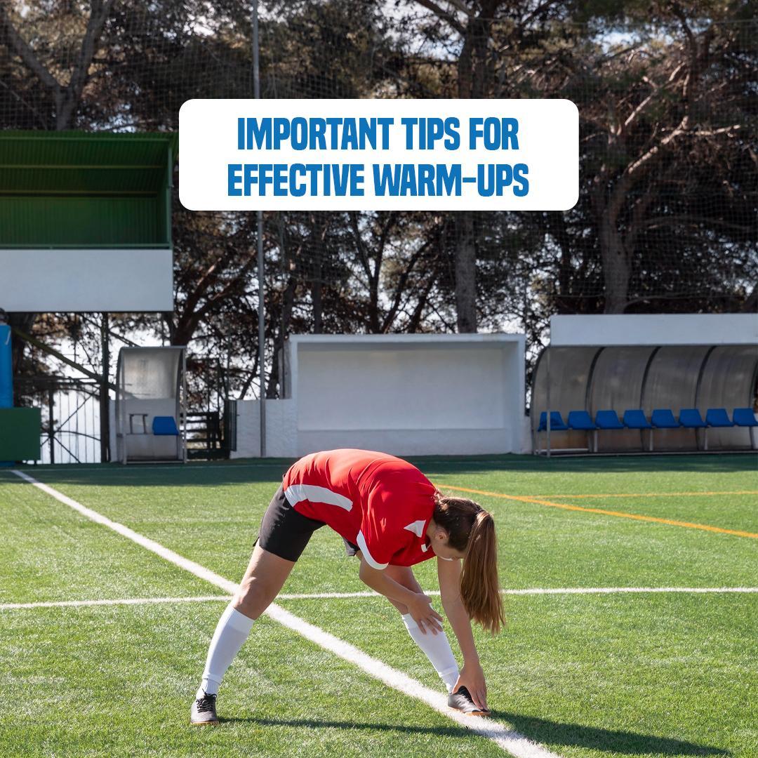 Important Tips for Effective Warm-Ups