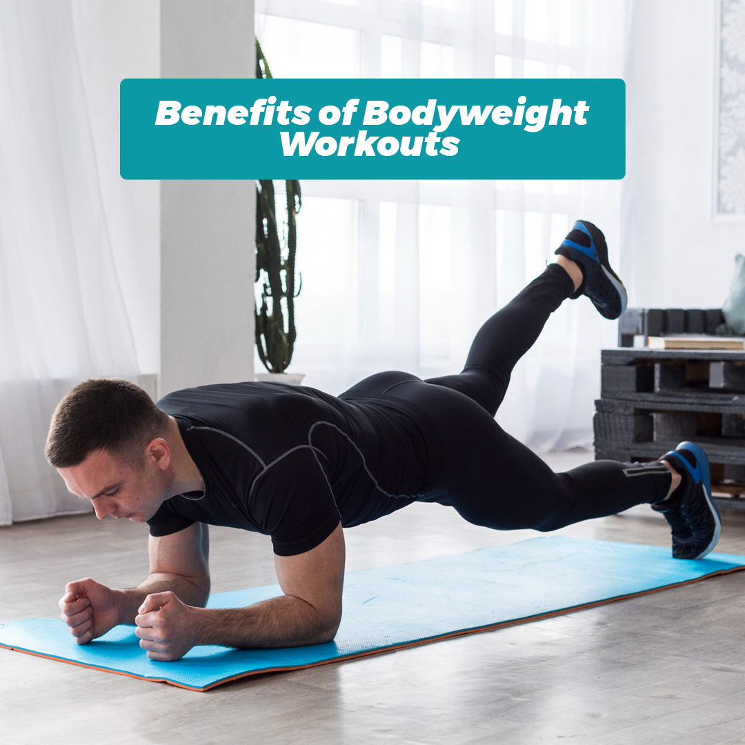 Benefits of Bodyweight Workouts