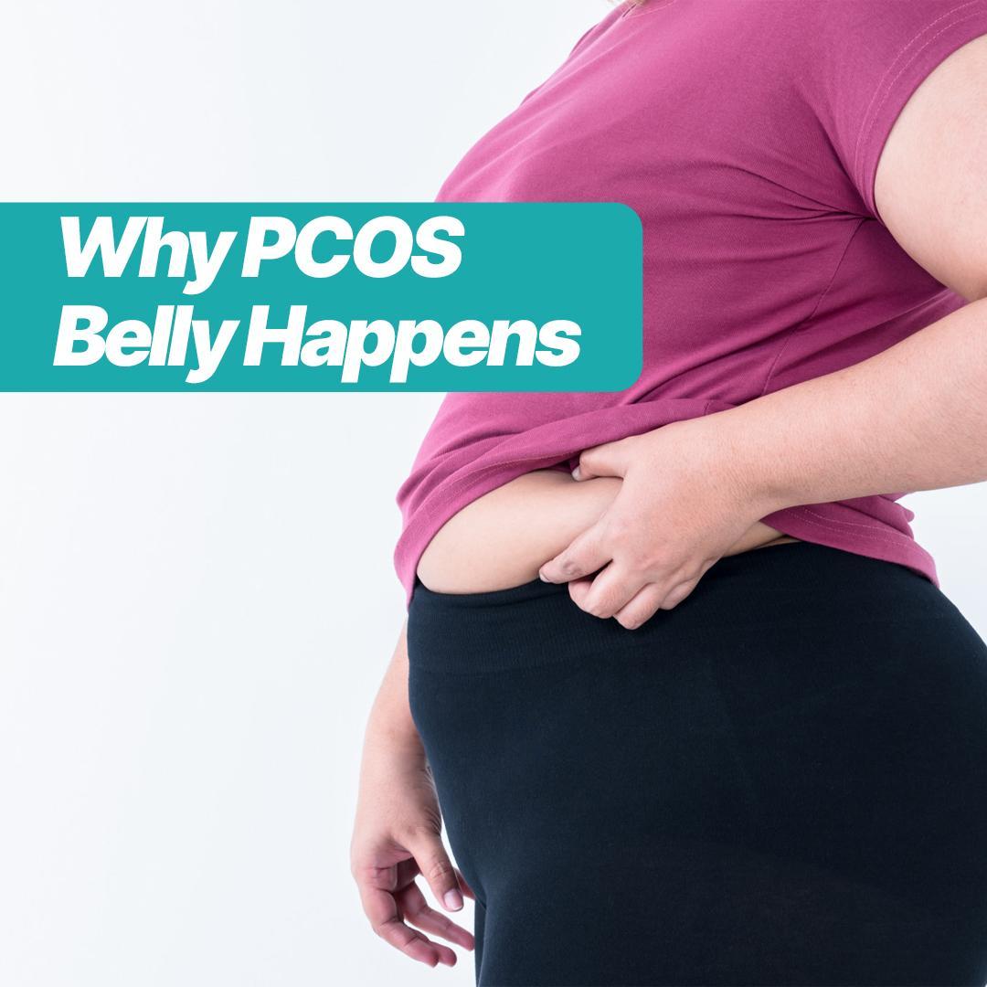 Why PCOS Belly Happens