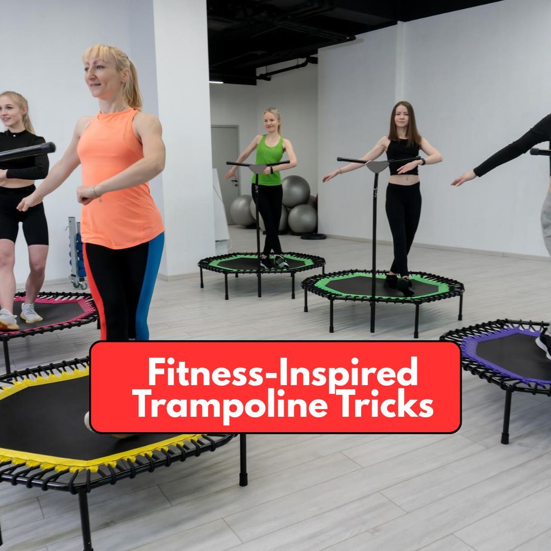 Fitness-Inspired Trampoline Tricks