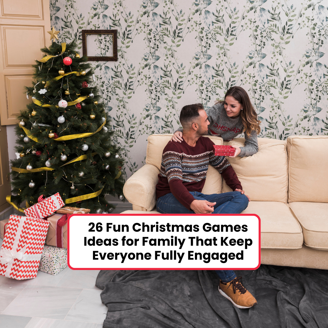 26 Fun Christmas Games Ideas for Family That Keep Everyone Fully Engaged