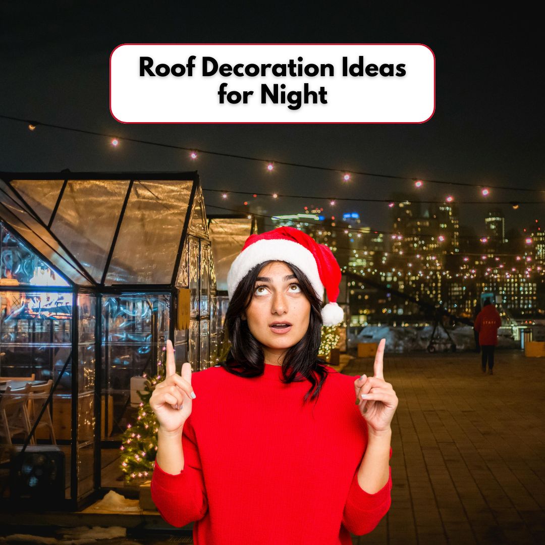Roof Decoration Ideas for Night