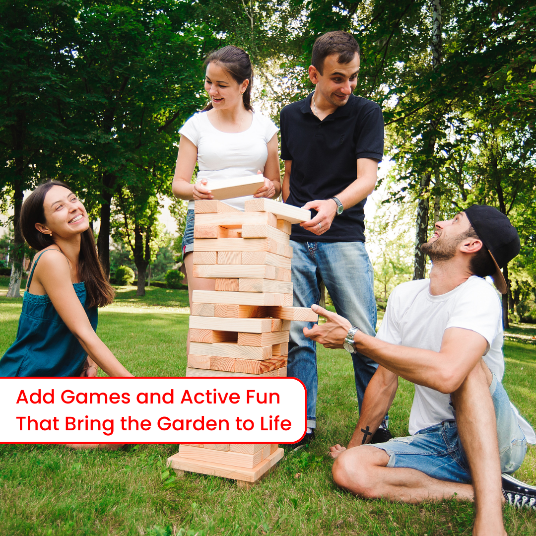Add Games and Active Fun That Bring the Garden to Life
