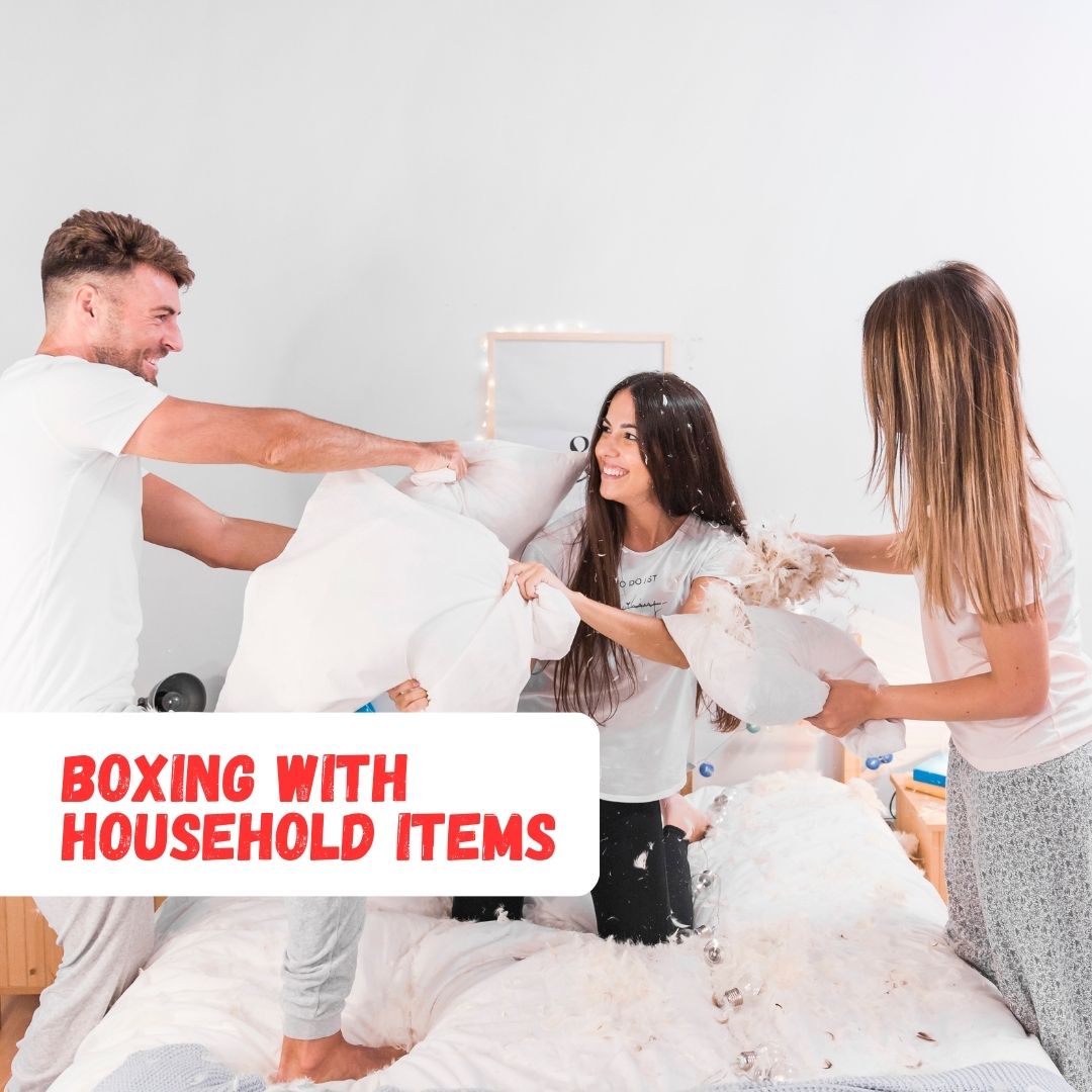 Boxing With Household Items