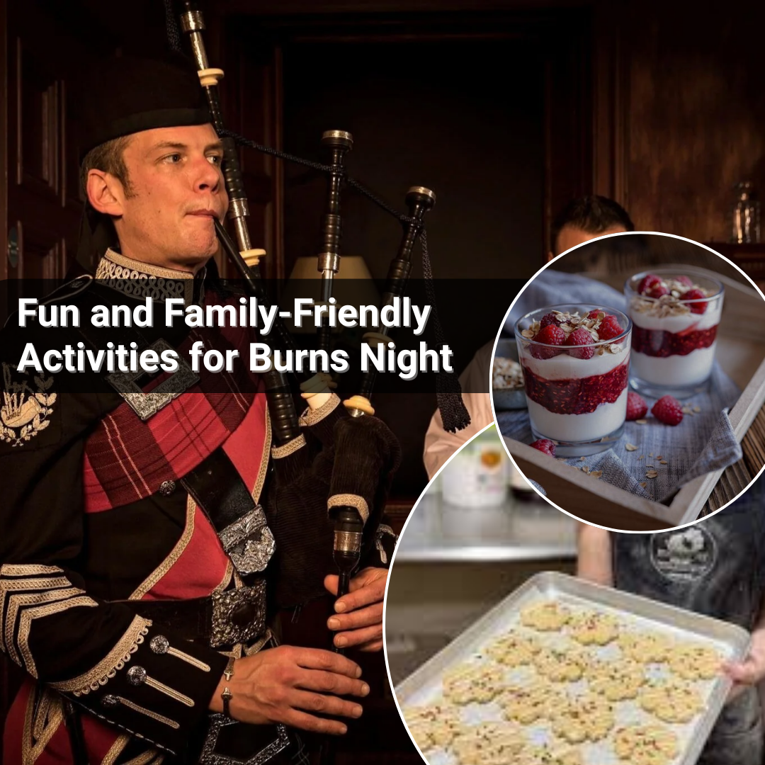 Fun and Family-Friendly Activities for Burns Night