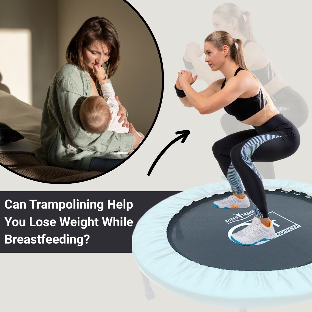 Can Trampolining Help You Lose Weight While Breastfeeding?