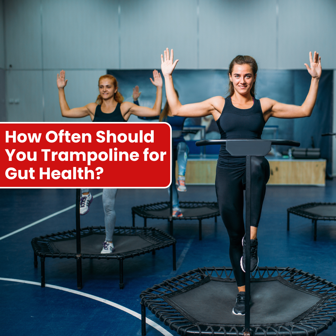 How Often Should You Trampoline for Gut Health