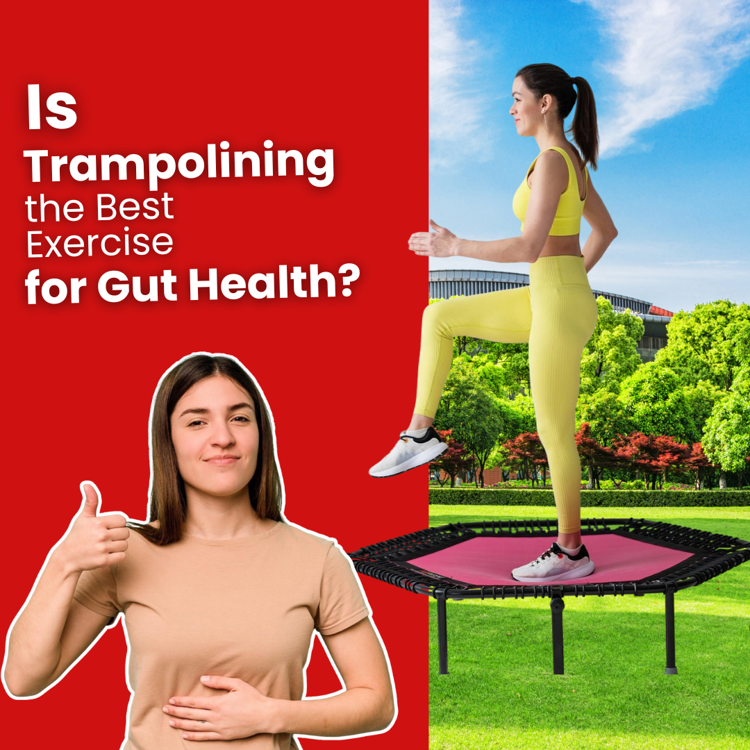 Is Trampolining the Best Exercise for Gut Health?