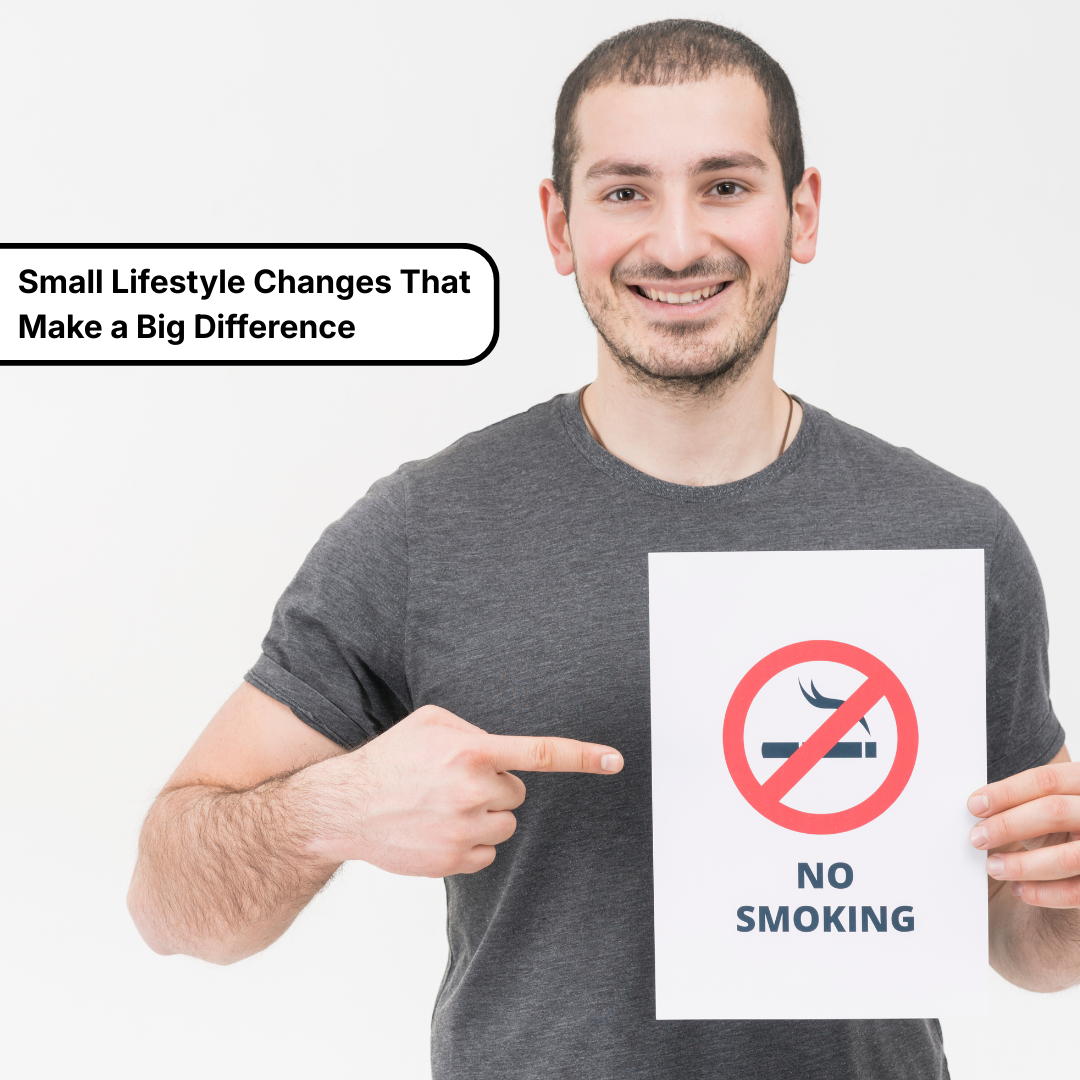 Small Lifestyle Changes That Make a Big Difference