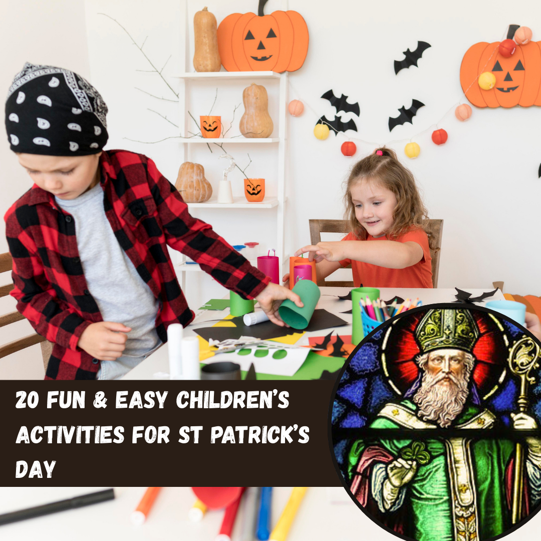 20 Fun & Easy Children’s Activities for St Patrick’s Day