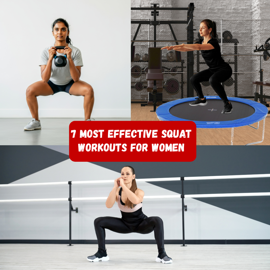 7 Most Effective Squat Workouts for Women