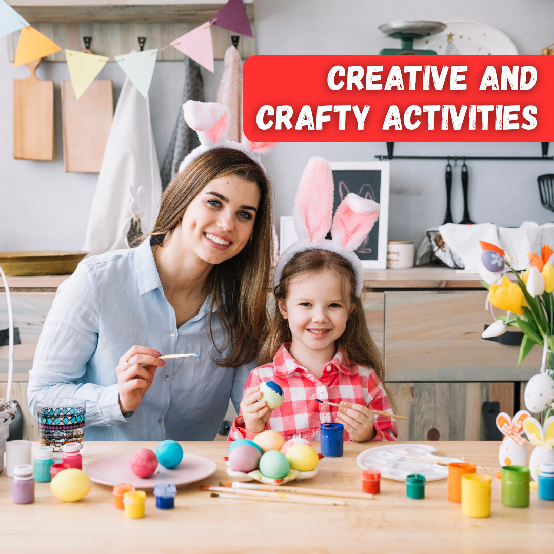 Creative and Crafty Activities