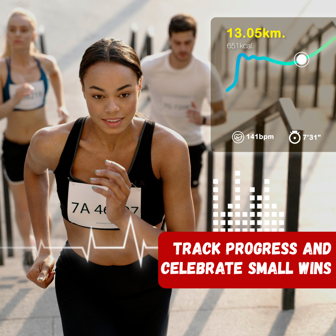 Track Progress and Celebrate Small Wins