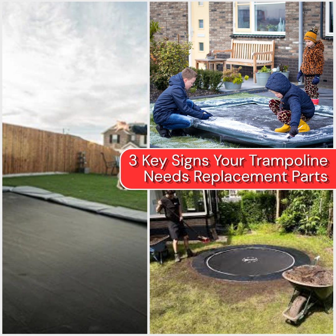 3 Key Signs Your Trampoline Needs Replacement Parts