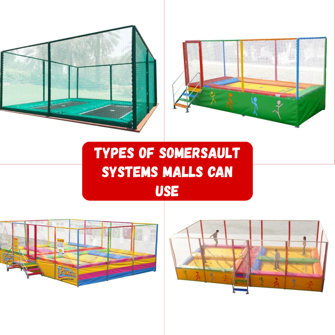 Types of Somersault Systems Malls Can Use