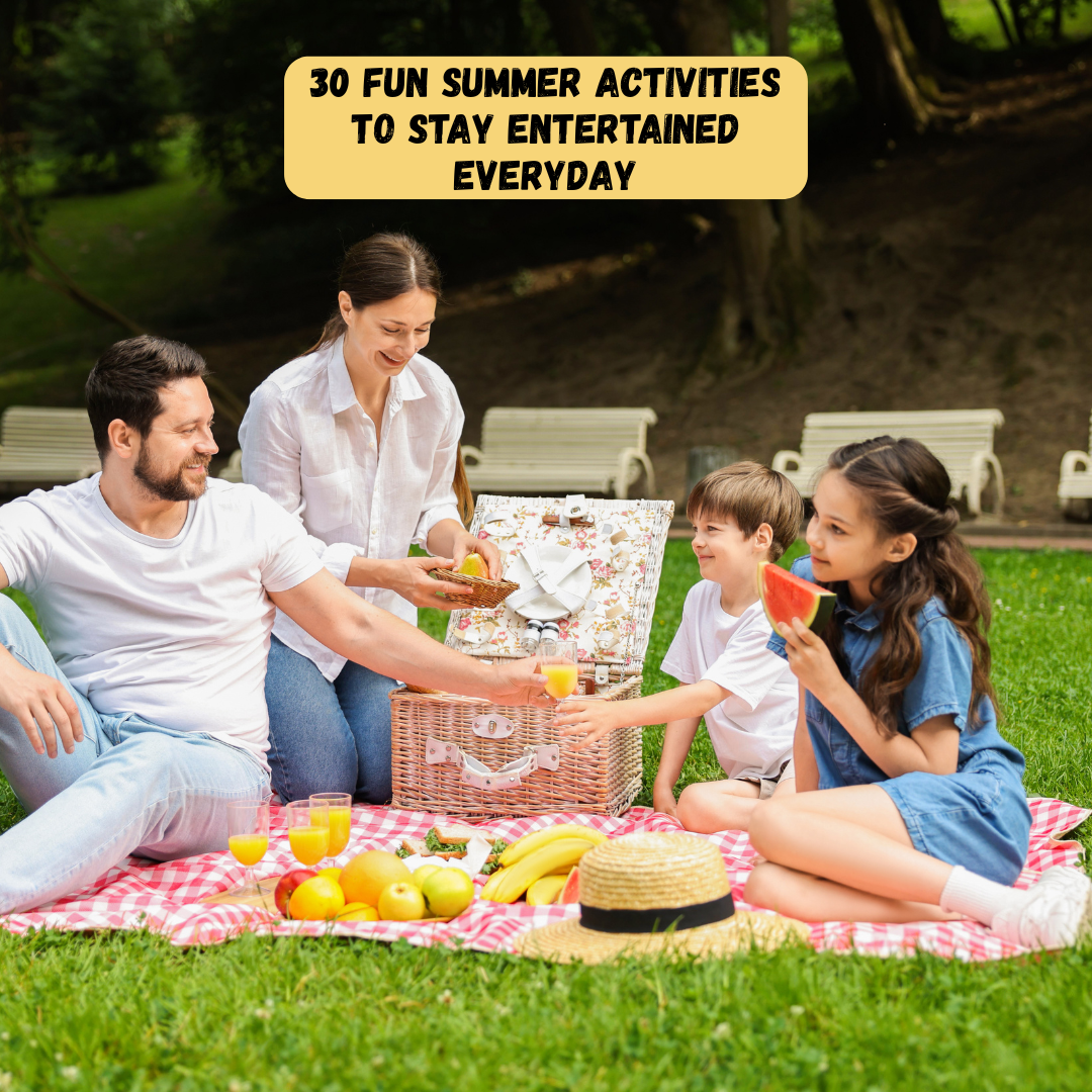 30 Fun Summer Activities to Stay Entertained Everyday