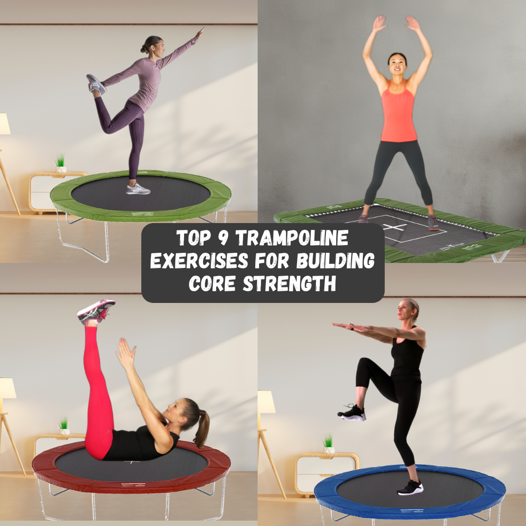 Top 9 Trampoline Exercises for Building Core Strength