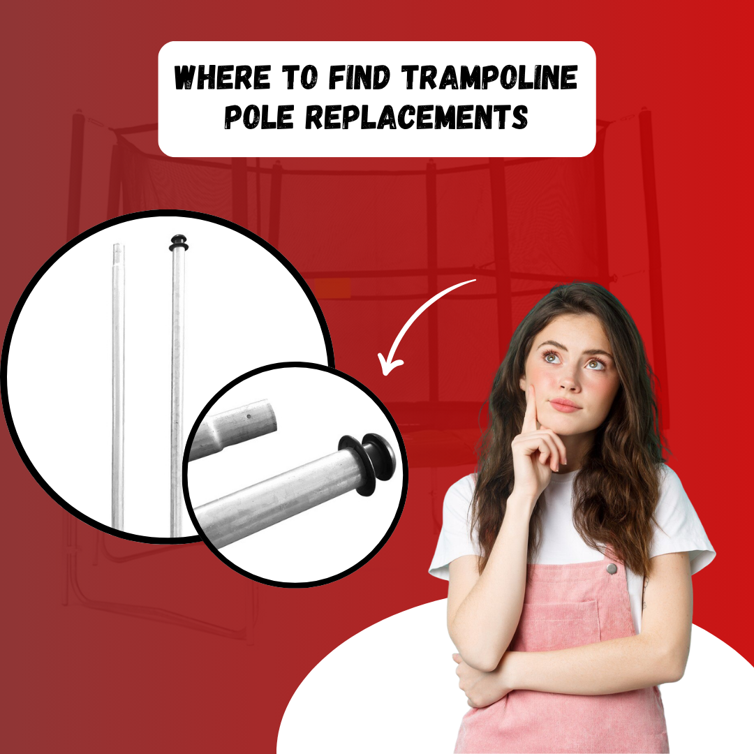 Where to Find Trampoline Pole Replacements