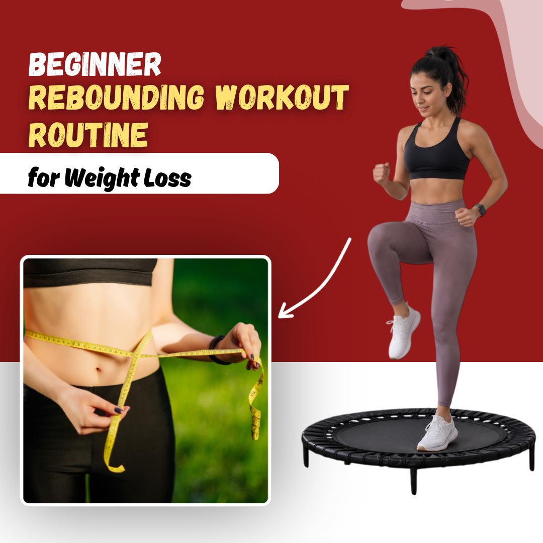 Beginner Rebounding Workout Routine for Weight Loss
