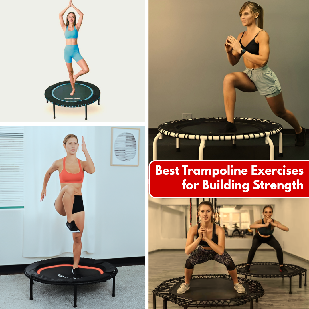 Best Trampoline Exercises for Building Strength