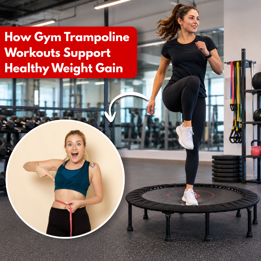 how gym trampoline workout support weight gain