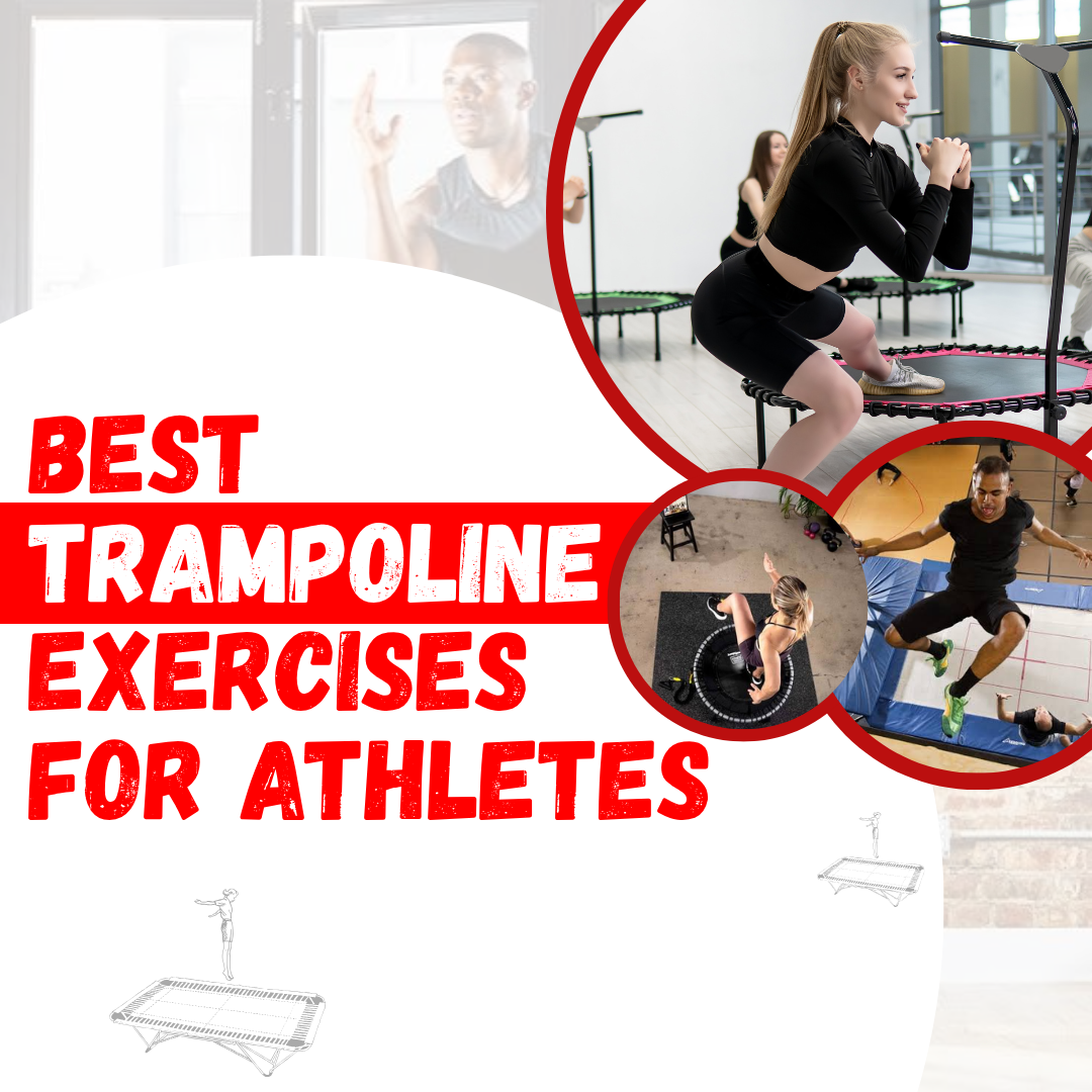Best Trampoline Exercises for Athletes