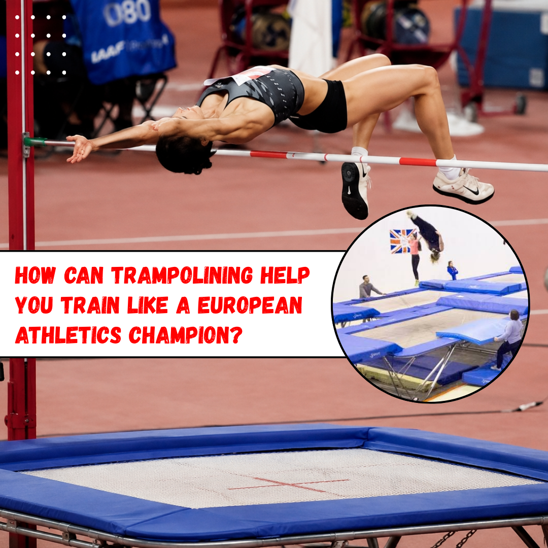 How Can Trampolining Help You Train Like a European Athletics Champion