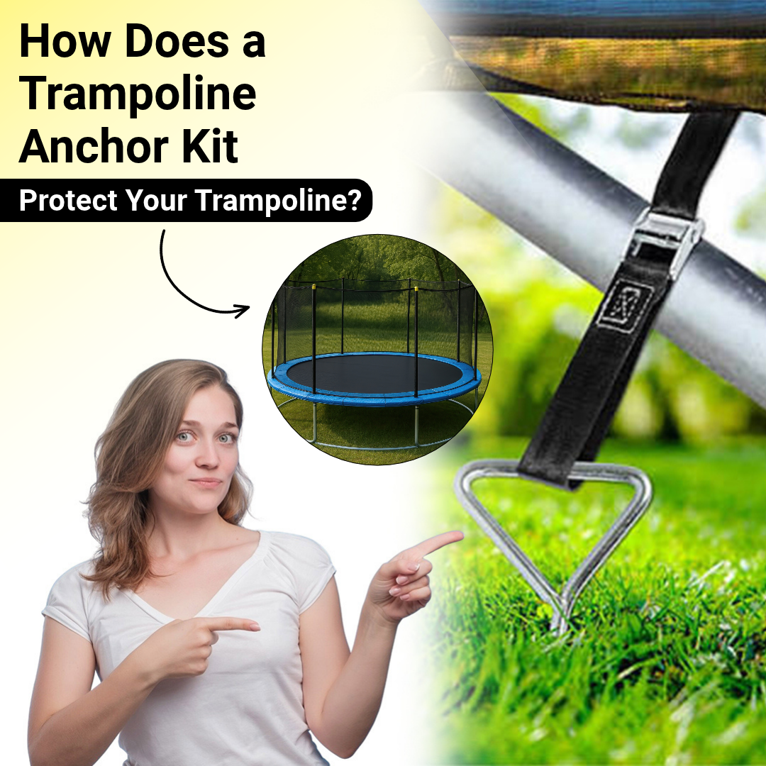 How Does a Trampoline Anchor Kit Protect Your Trampoline